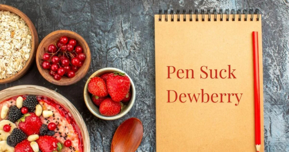 pen suck dewberry